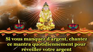 Si vous manquez d'argent, chantez ce mantra quotidiennement pour réveiller votre argent