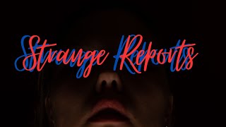 Strange Reports Part-19