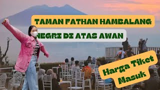 TAMAN FATHAN HAMBALANG NEGRI DI ATAS AWAN | MANTAP BUAT NONGKRONG BARENG #tamanfathan #wisatabogor