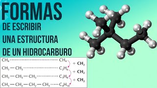 4 formas de escribrir la estructura de un hidrocarburo