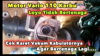 🔴Cara Memasang Karet Vakum Kabulator Vario 110 Karbu Yang Benar Agar Bertenaga