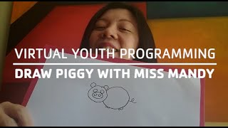 Draw Piggy with Mandy