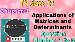 TN class 12|Chapter 1|Applications of Matrices and Determinants| Ex:1.1|Question Number 1to5