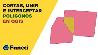 HERRAMIENTAS DE GEOPROCESO EN QGIS (cortar, interceptar, diferencia y unión de poligonos)✅