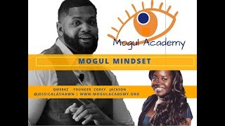 Mogul Mindset: Get The Bag ft Qwerkz Founder Corey Jackson