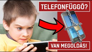 TELEFONFÜGGŐ A GYEREKED? - VAN MEGOLDÁS! - APA SZERINT A VILÁG..