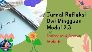 Jurnal Refleksi Dwi Mingguan Modul 2 3