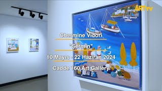 Chermine Vidori | Şermin | Cadde 160 Art Gallery