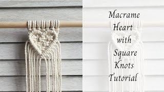 Macrame Heart with Square Knots Pattern Tutorial