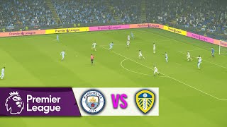 Man City vs Leeds United - Premier League 2021/22 | PES 2021 Realism Mod Prediction