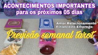 ACONTECIMENTOS IMPORTANTES para os próximos 05 dias