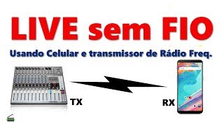 🎬 Live sem fio usando celular e transmissor de rádio frequência