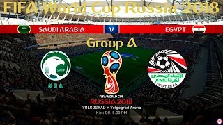 Saudi Arabia vs Egypt - Group A | FIFA World Cup Russia 2018 | #KSAEGY