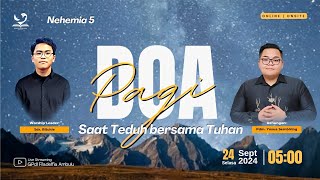 Doa Pagi - 24 September 2024 - Pdm.Yosua S.Meliala