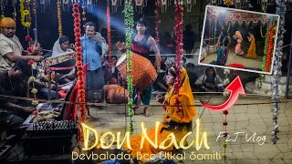 Don Nach In Devbaloda🤩 | Bcc Utkal Samiti with @hemanandstudiokbr  | F2J Vlog 🥰