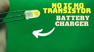 DIY battery charger 3.7v # no ic no transistor