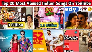 Top 20 Most Viewed Indian Songs On YouTube 💥🔥 | Most Viewed Indian Songs #viral #viralvideo