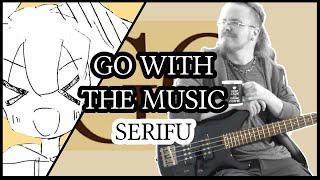 Go With The Music [serifu] Band Cover