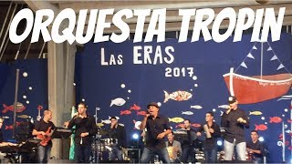 72 - Orquesta TROPIN - LAS ERAS