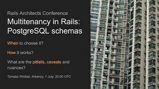 [Rails Architects] Multitenancy in Rails: PostgreSQL schemas