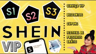 ENTENDENDO O SHEIN VIP - S1, S2 e S3 - brindes, descontos, cupons grátis e frete - COMO FUNCIONA?