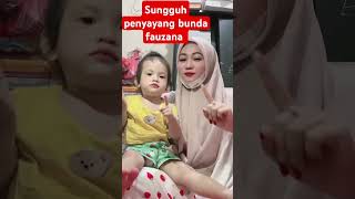 Sungguh penyayang bunda fauzana