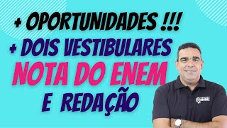 OPORTUNIDADE!! VESTIBULAR COM VAGAS PARA O NORDESTE E NORTE, UTILIZANDO A NOTA DO ENEM E REDAÇÃO.