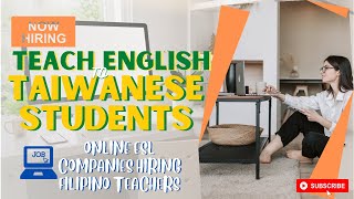 TAIWANESE ESL COMPANIES | HIRING NOW | Liezel Oh