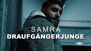 Samra - Draufgängerjunge