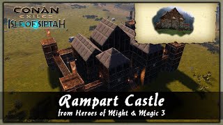 HOW TO BUILD A RAMPART CASTLE FROM HEROES OF MIGHT & MAGIC 3 [SPEED BUILD] - CONAN EXILES