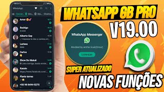 CHEGOU! NOVO WHATSAPP GB PRO V19.00 SUPER ATUALIZADO  2023 ANTIBAN (VERSÃO OFICIAL)