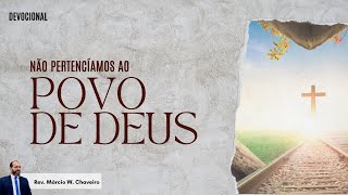 VOCÊ NÃO FAZIA PARTE DO POVO DE DEUS