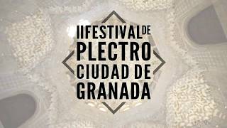 Vídeo promocional del II Festival de Plectro Ciudad de Granada