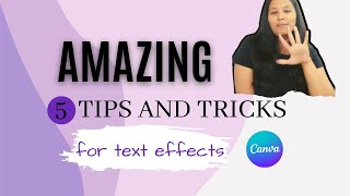 TIPS AND TRICKS FOR TEXT EDITING IN CANVA