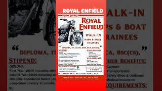 #royalenfield#walkininterview#naps#boat#trainee#diploma#freshers#jobsearch#jobvacancy#jobseekers#job