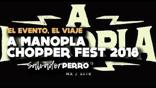 A Manopla Chopper Fest 2018. El viaje