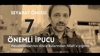 Yurt Dışına Çıkmadan Önce 2 - #İpuçları