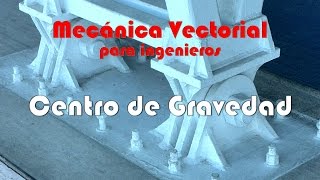 Ejercicio para calcular el Centro de Gravedad