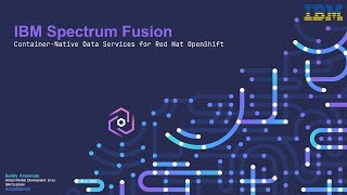 IBM Spectrum Fusion High Level Introduction – Presentation