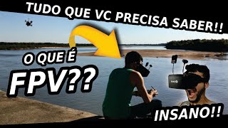 📺FPV: Tudo que você precisa saber antes de iniciar no FPV