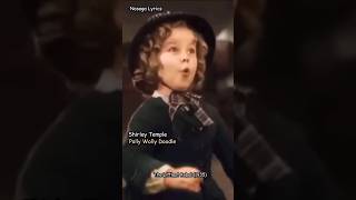 Shirley Temple - Polly Wolly Doodle #shirleytemple #lyrics #oldsong #lyrics #fypシ #1935 #beautiful