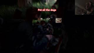 #gaming #videogames #shorts #adg #funny #dogs #thelastofus #thelastofuspart2 #tlou #tlou2 #animals