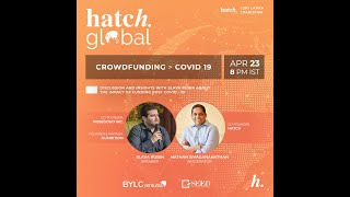 Hatch Global - Crowdfunding - COVID 19 with Slava Rubin