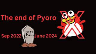 It's officially the end of Pyoro... 😔