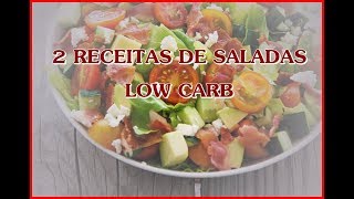 2 RECEITAS DE SALADAS SUPER FÁCEIS