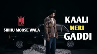 Kaali Meri Gaddi Sidhu muse wala new song official video