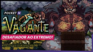 Vagante no Nintendo Switch é desafiador ao EXTREMO! | Pocket N #8