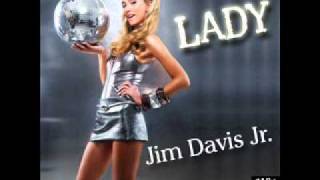 Jim Davis Jr - Lady (Styx Remake)