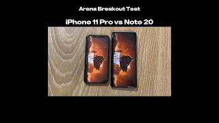 iPhone 11 Pro vs Galaxy Note 20 - Arena Breakout Test⚡️