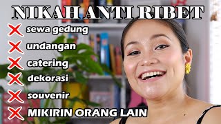 All About Nikah Anti Mainstream dan Anti Ribet